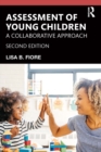 Assessment of Young Children : A Collaborative Approach - eBook