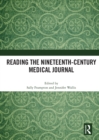 Reading the Nineteenth-Century Medical Journal - eBook