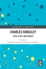 Charles Kingsley : Faith, Flesh, and Fantasy - eBook