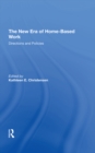 The New Era Of Home-based Work : Directions And Policies - eBook