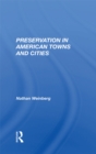 Preservation In American Towns And Cities - eBook