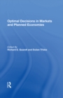 Optimal Decisions In Markets And Planned Economies - eBook