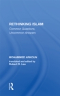 Rethinking Islam : Common Questions, Uncommon Answers - eBook