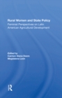 Rural Women And State Policy : Feminist Perspectives On Latin American Agricultural Development - eBook