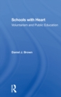 Schools With Heart : Voluntarism And Public Education - eBook