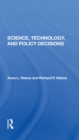 Science, Technology, And Policy Decisions - eBook
