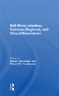 Self-determination : National, Regional, And Global Dimensions - eBook