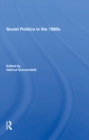 Soviet Politics In The 1980s - eBook