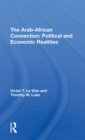 The Arab-african Connection : Political And Economic Realities - eBook