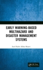 Early Warning-Based Multihazard and Disaster Management Systems - eBook