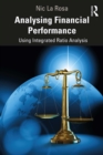 Analysing Financial Performance : Using Integrated Ratio Analysis - eBook