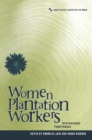 Women Plantation Workers : International Experiences - eBook