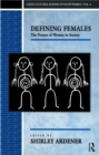 Defining Females : The Nature of Women in Society - eBook
