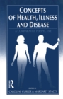 Concepts of Health, Illness and Disease : A Comparative Perspective - eBook
