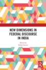 New Dimensions in Federal Discourse in India - eBook