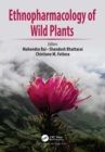 Ethnopharmacology of Wild Plants - eBook