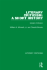 Literary Criticism: A Short History : Modern Criticism - eBook