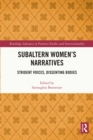 Subaltern Women's Narratives : Strident Voices, Dissenting Bodies - eBook