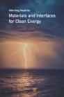 Materials and Interfaces for Clean Energy - eBook