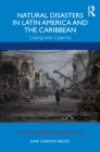 Natural Disasters in Latin America and the Caribbean : Coping with Calamity - eBook