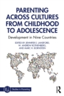 Parenting Across Cultures from Childhood to Adolescence : Development in Nine Countries - eBook