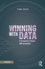 Winning with Data in the Business of Sports : CRM and Analytics - eBook