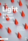 Light - Science & Magic : An Introduction to Photographic Lighting - eBook