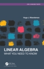 Linear Algebra : What you Need to Know - eBook
