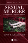 Sexual Murder : Catathymic and Compulsive Homicides - eBook