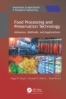 Food Processing and Preservation Technology : Advances, Methods, and Applications - eBook