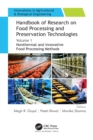 Handbook of Research on Food Processing and Preservation Technologies : Volume 1: Nonthermal and Innovative Food Processing Methods - eBook