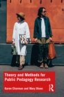 Theory and Methods for Public Pedagogy Research - eBook