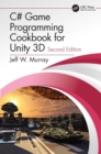 C# Game Programming Cookbook for Unity 3D - eBook
