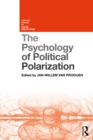 The Psychology of Political Polarization - eBook