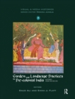 Garden and Landscape Practices in Pre-colonial India : Histories from the Deccan - eBook