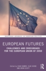 European Futures : Challenges and Crossroads for the European Union of 2050 - eBook