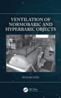 Ventilation of Normobaric and Hyperbaric Objects - eBook