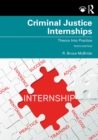 Criminal Justice Internships : Theory Into Practice - eBook
