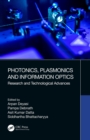 Photonics, Plasmonics and Information Optics : Research and Technological Advances - eBook