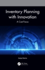 Inventory Planning with Innovation : A Cost Focus - eBook