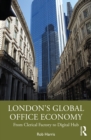 London's Global Office Economy : From Clerical Factory to Digital Hub - eBook