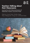 Teachers Talking about their Classrooms : Learning from the Professional Lexicons of Mathematics Teachers around the World - eBook