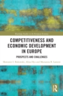 Competitiveness and Economic Development in Europe : Prospects and Challenges - eBook