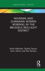 Nigerian and Ghanaian Women Working in the Brussels Red-Light District - eBook
