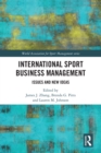 International Sport Business Management : Issues and New Ideas - eBook