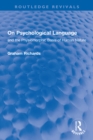 On Psychological Language : and the Physiomorphic Basis of Human Nature - eBook