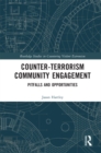 Counter-Terrorism Community Engagement : Pitfalls and Opportunities - eBook