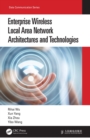 Enterprise Wireless Local Area Network Architectures and Technologies - eBook