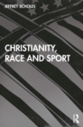 Christianity, Race, and Sport - eBook