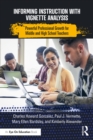 Informing Instruction with Vignette Analysis : Powerful Professional Growth for Middle and High School Teachers - eBook